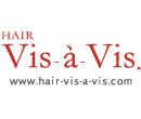 HAIR Vis-à-Vis。| 四日市 美容室 美容院 縮毛矯正 エアウェーブ デジタルパーマ エクステ