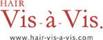 トップ | カラー・髪質改善・トリートメントなら四日市の美容室「HAIR Vis-à-Vis.」へ